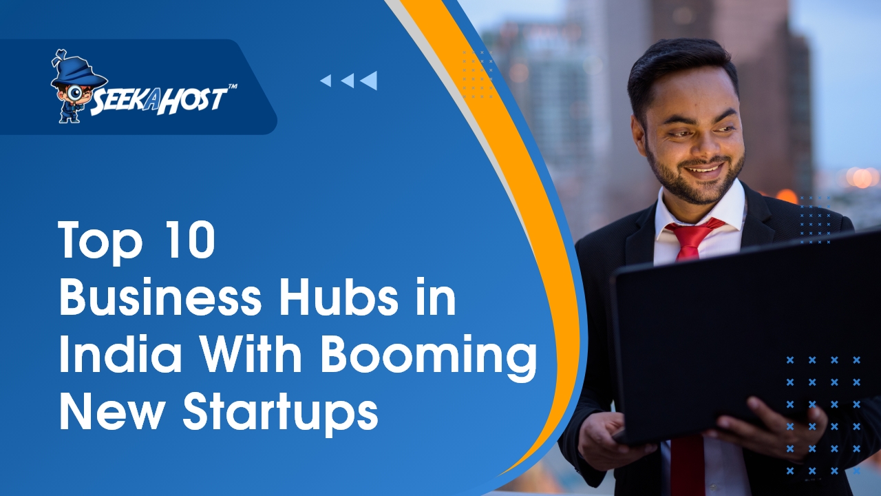 Top 10 Business Hubs in India With Booming New Startups Fernando Raymond