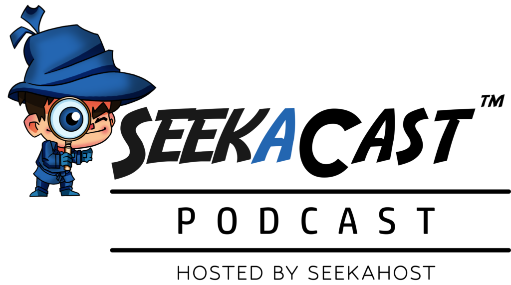 SeekaCast podcast production and editing by SeekaHost