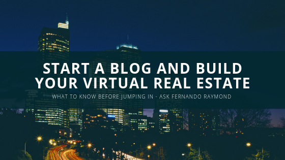 start-a-blog-build-virtual-real-estate